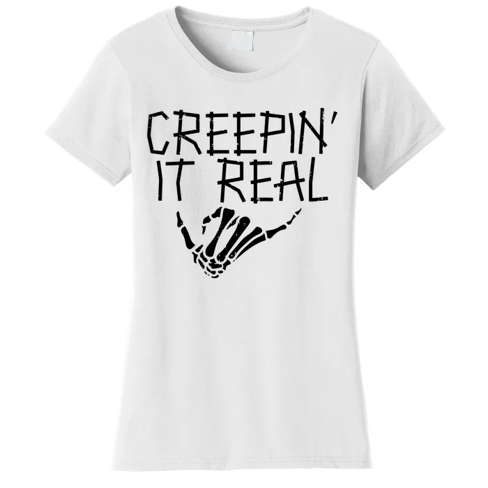 Creepin It Real Skeleton Hand Funny Halloween Women's T-Shirt