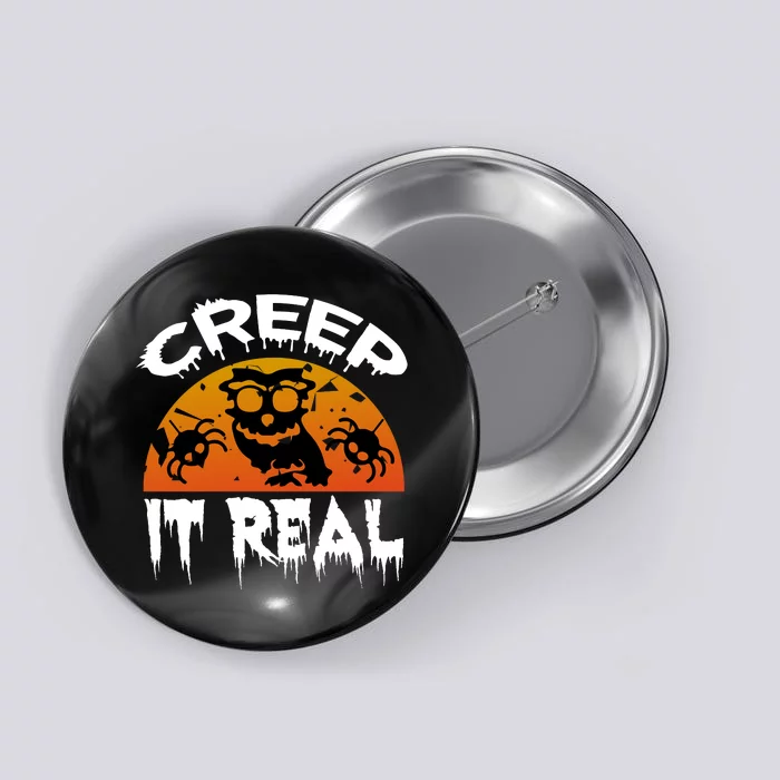 Creep It Real Button