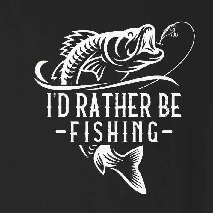 Cute Id Rather Be Fishing Funny Fisherman Gift Dad Toddler Long Sleeve Shirt