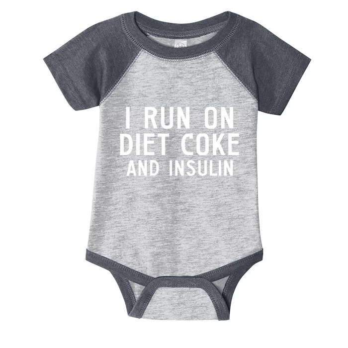 Casual I Run On Diet C.O.K.E And Insulin Printed Hooded Infant Baby Jersey Bodysuit