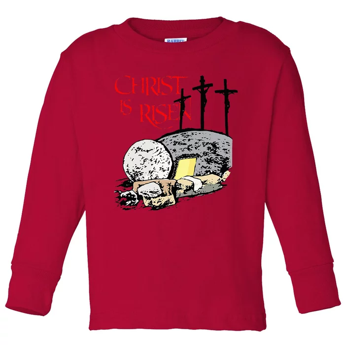 Christ Is Risen Empty Tomb Cross Jesus Risen Easter Toddler Long Sleeve Shirt