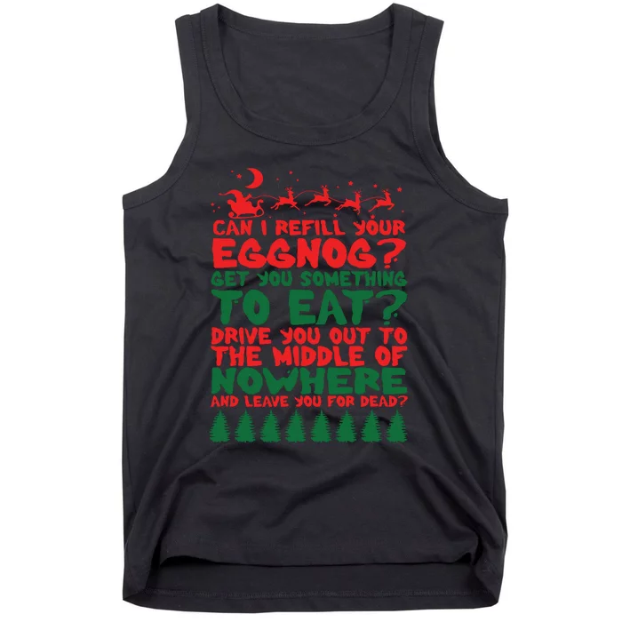 Can I Refill Eggnog Popular Culture Christmas Movie Quote Tank Top