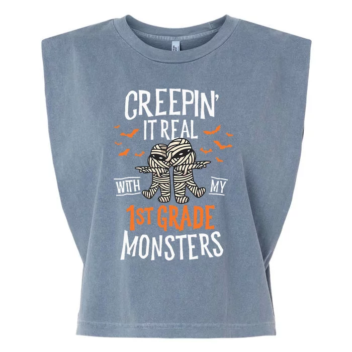 Creepin It Real With My 1st Grade Monsters Halloween Teacher Garment-Dyed Women's Muscle Tee