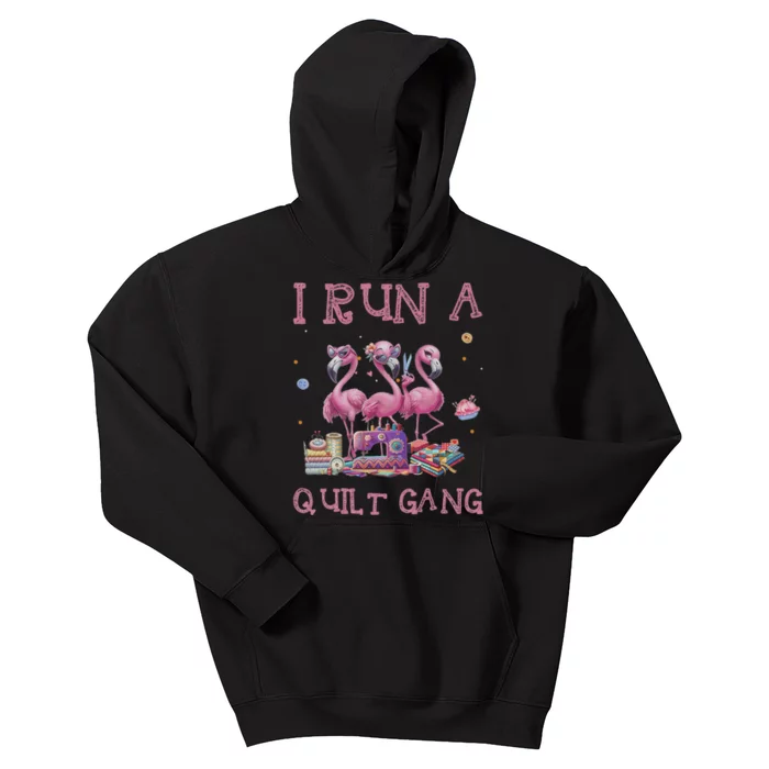 Cool I Run A Quilt Gang Quilting Art For Quilter Sewer Kids Hoodie