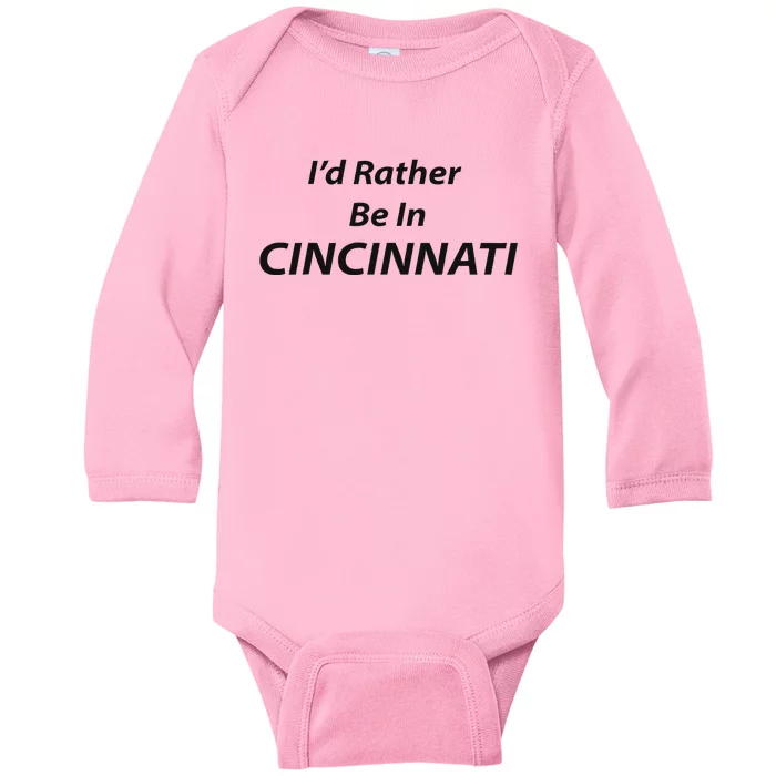 Cincinnati ID Rather Be In Baby Long Sleeve Bodysuit