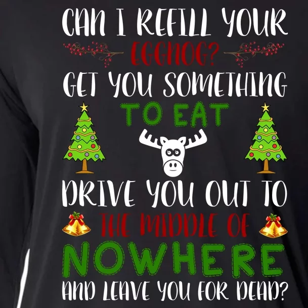 Can I Refill Your Eggnog Funny Christmas Movie Quote Cooling Performance Long Sleeve Crew