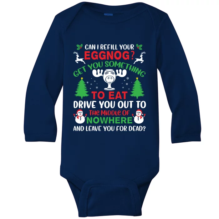 Can I Refill Your Eggnog Gift Family Christmas Vacation Quote Gift Baby Long Sleeve Bodysuit