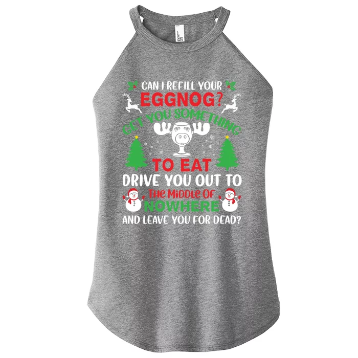 Can I Refill Your Eggnog Gift Family Christmas Vacation Quote Gift Women’s Perfect Tri Rocker Tank