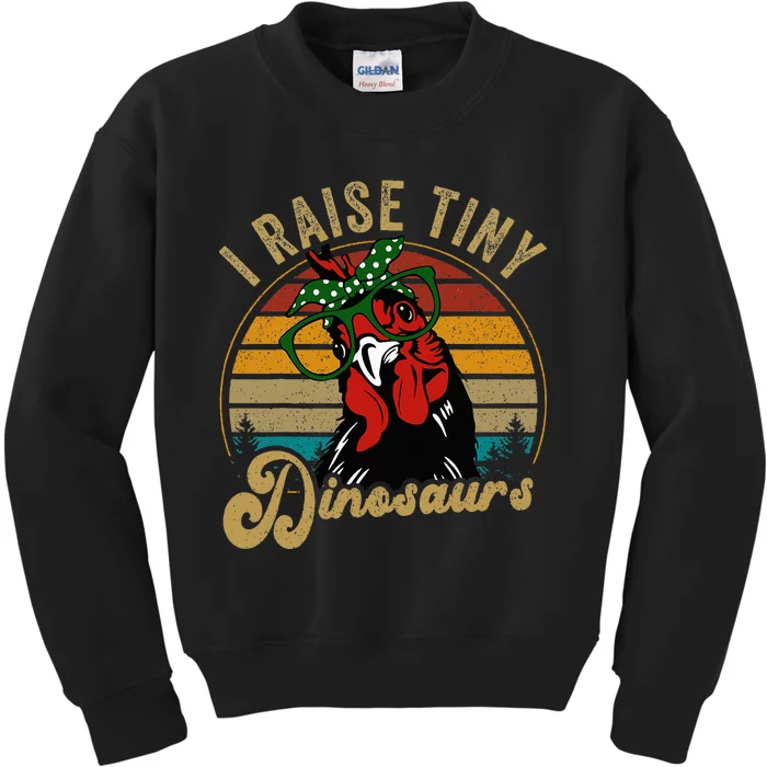 Chicken I Raise Tiny Dinosaurs Funny Mama Hen Farm Mom Kids Sweatshirt