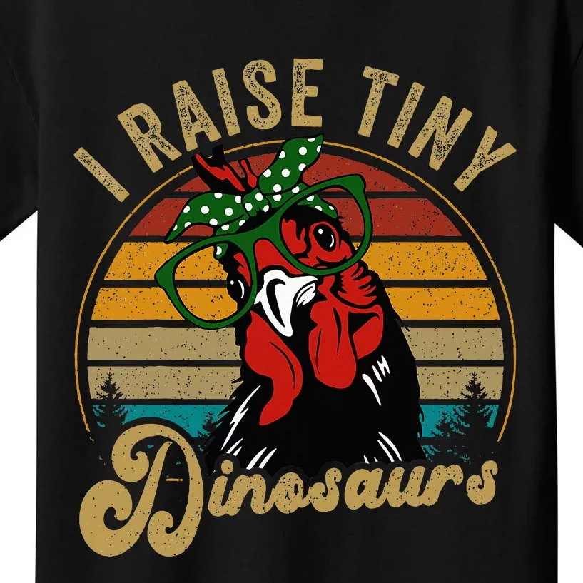 Chicken I Raise Tiny Dinosaurs Funny Mama Hen Farm Mom Kids T-Shirt