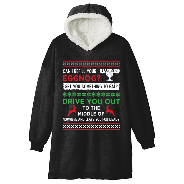 Can I Refill Your Eggnog Funny Christmas Vacation Quote Hooded Wearable Blanket