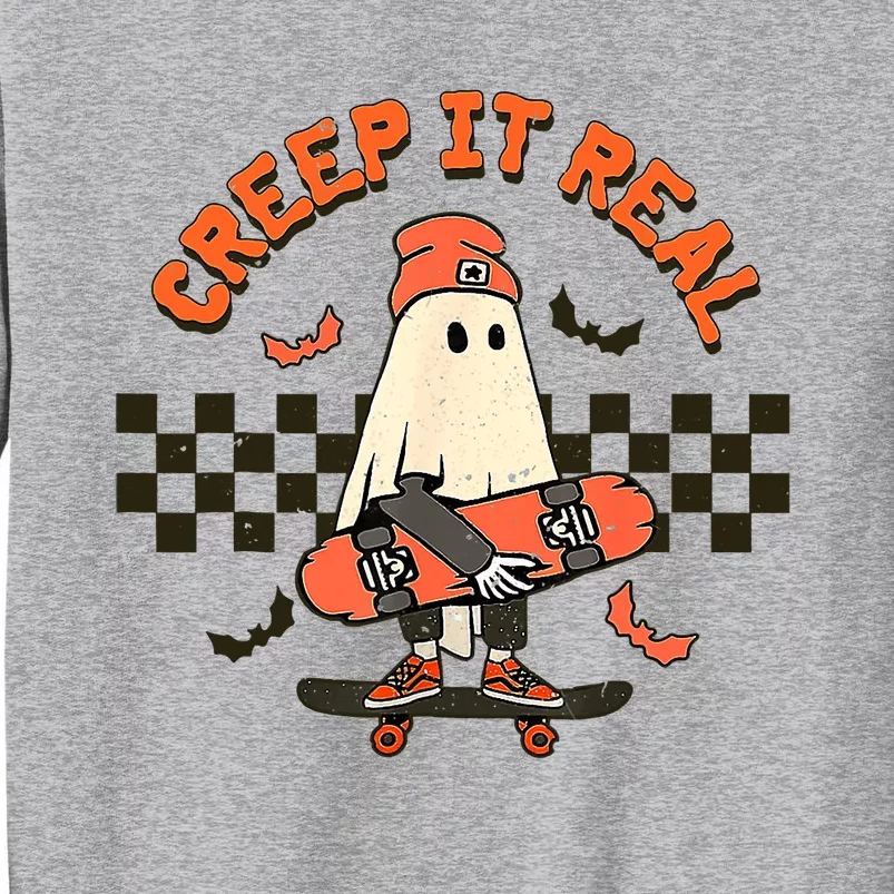 Creep It Real Skateboarding Ghost Retro Halloween Costume Tall Sweatshirt