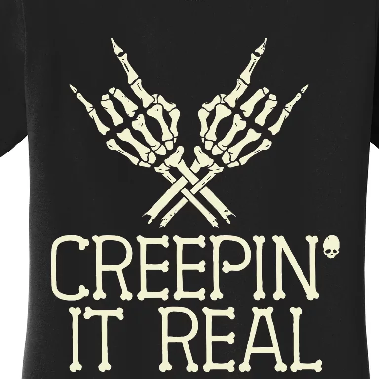 Creepin' It Real Funny Halloween Skeleton Women's T-Shirt