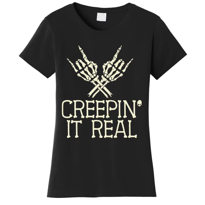 Creepin' It Real Funny Halloween Skeleton Women's T-Shirt