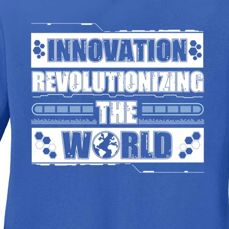 Cool Innovation Revolutionizing The World A Future Inventor Gift Ladies Long Sleeve Shirt