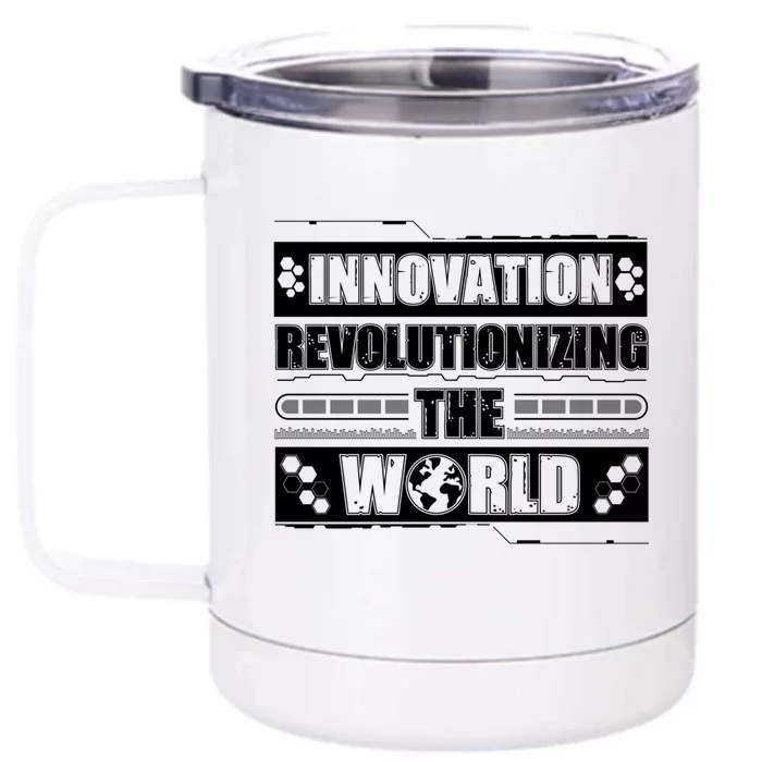 Cool Innovation Revolutionizing The World A Future Inventor Gift Front & Back 12oz Stainless Steel Tumbler Cup