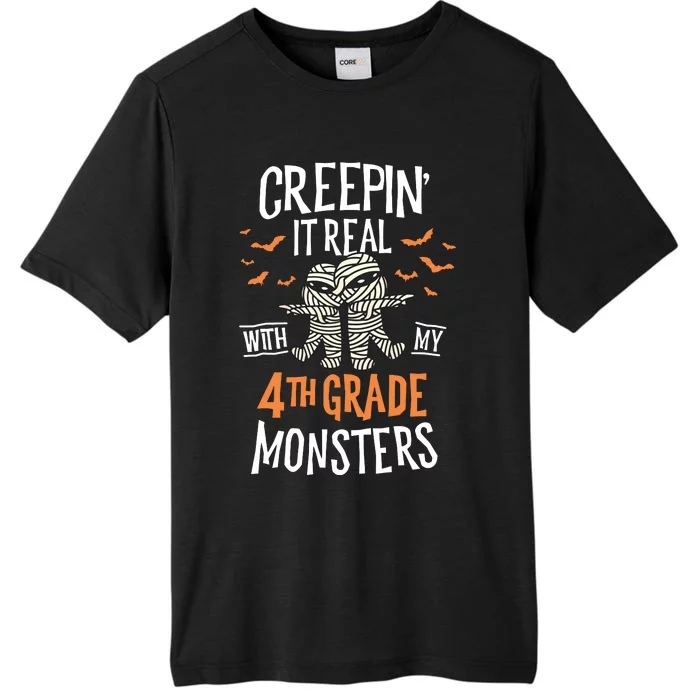 Creepin It Real With My 4th Grade Monsters Halloween Teacher ChromaSoft Performance T-Shirt