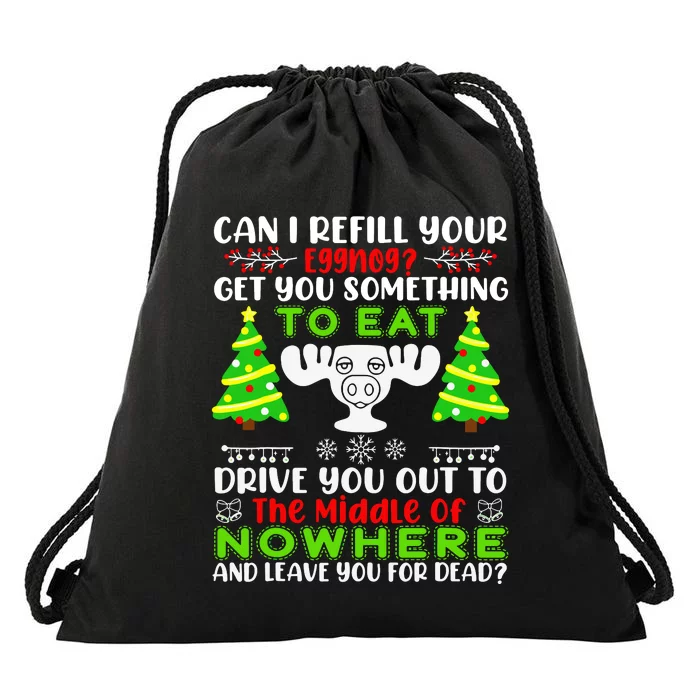 Can I Refill Your Eggnog Funny Christmas Vacation Quote Drawstring Bag