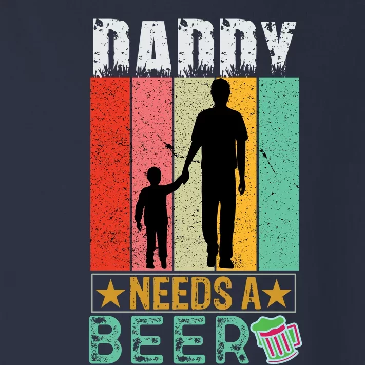 Cute Inspirational Retro Silhouette Daddy Needs A Beer Slogan Toddler Long Sleeve Shirt