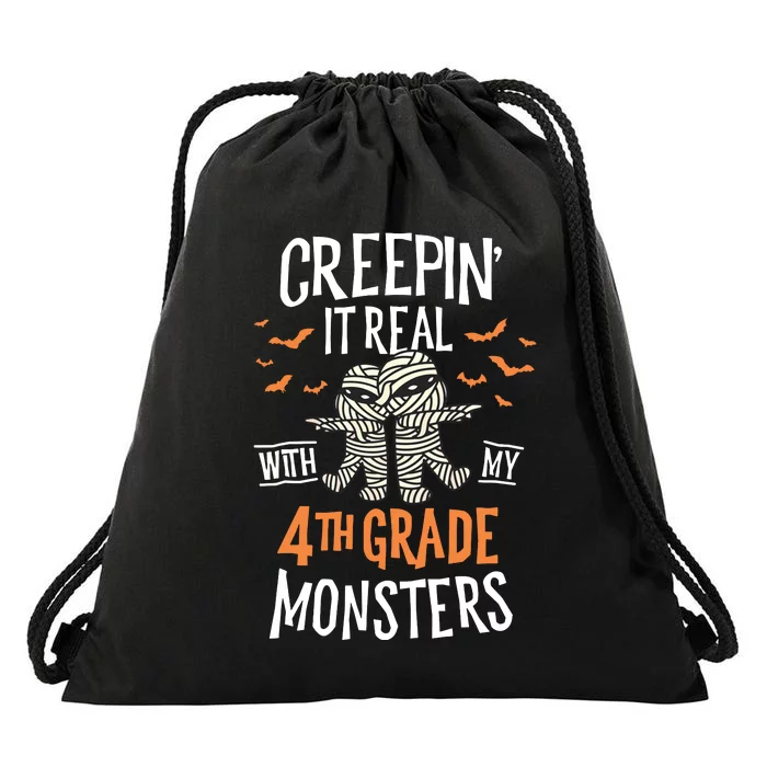 Creepin It Real With My 4th Grade Monsters Halloween Teacher Drawstring Bag