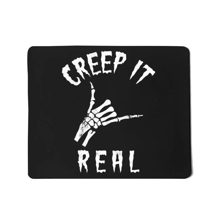 Creep It Real Skeleton Hand Shaka Mousepad