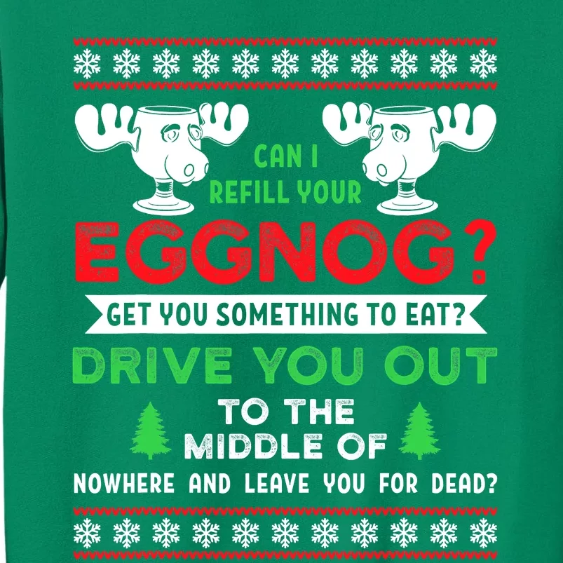 Can I Refill Your Eggnog - Family Christmas Vacation Quote Sweatshirt