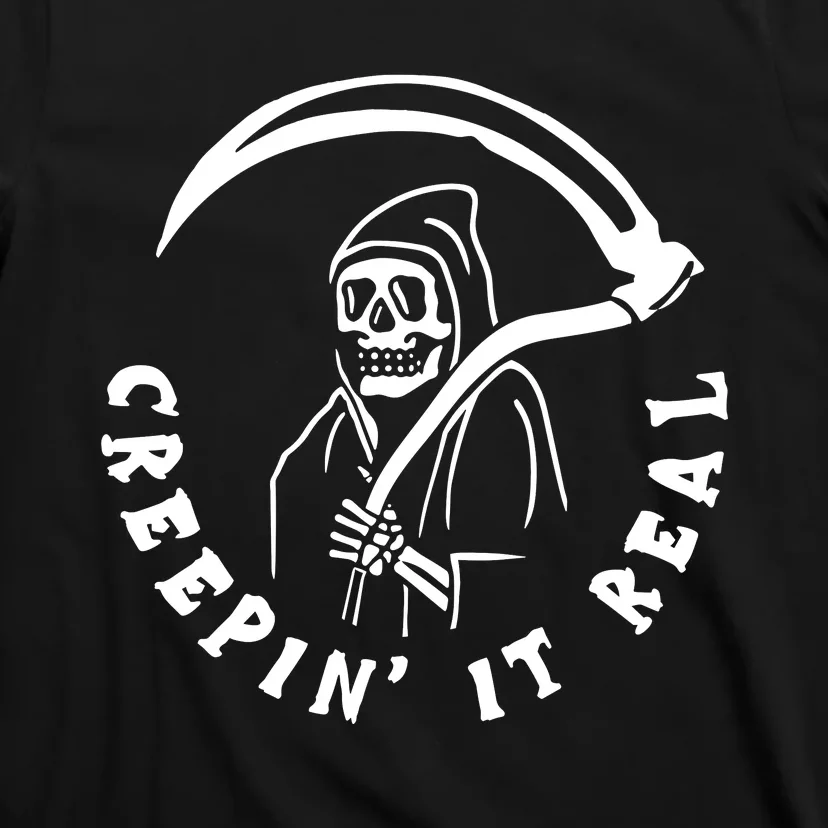 Creepin It Real Grim Reaper Halloween T-Shirt