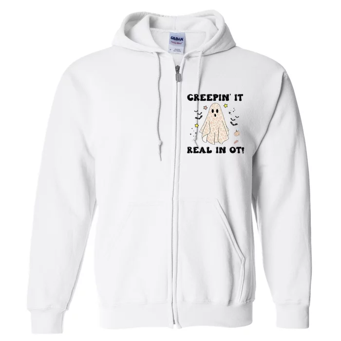 Creepin It Real In OT Halloween Occupational Therapy OT Fall Full Zip Hoodie