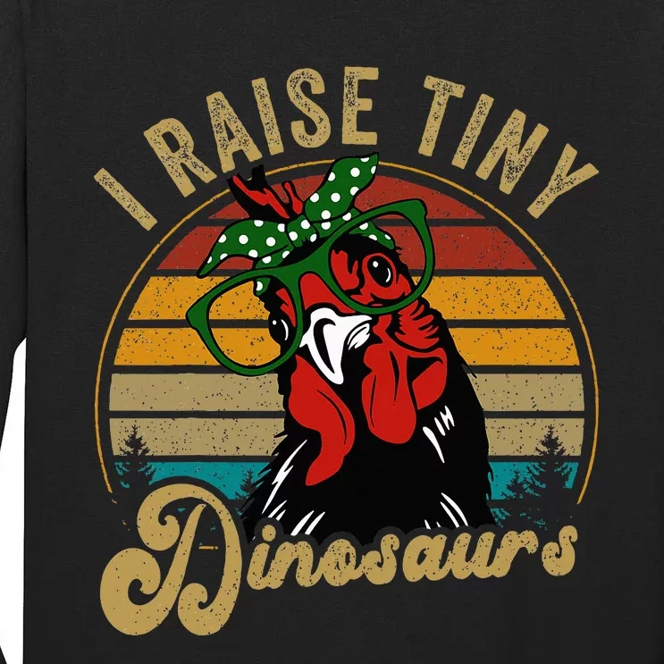 Chicken I Raise Tiny Dinosaurs Mama Hen Farm Mom Tall Long Sleeve T-Shirt