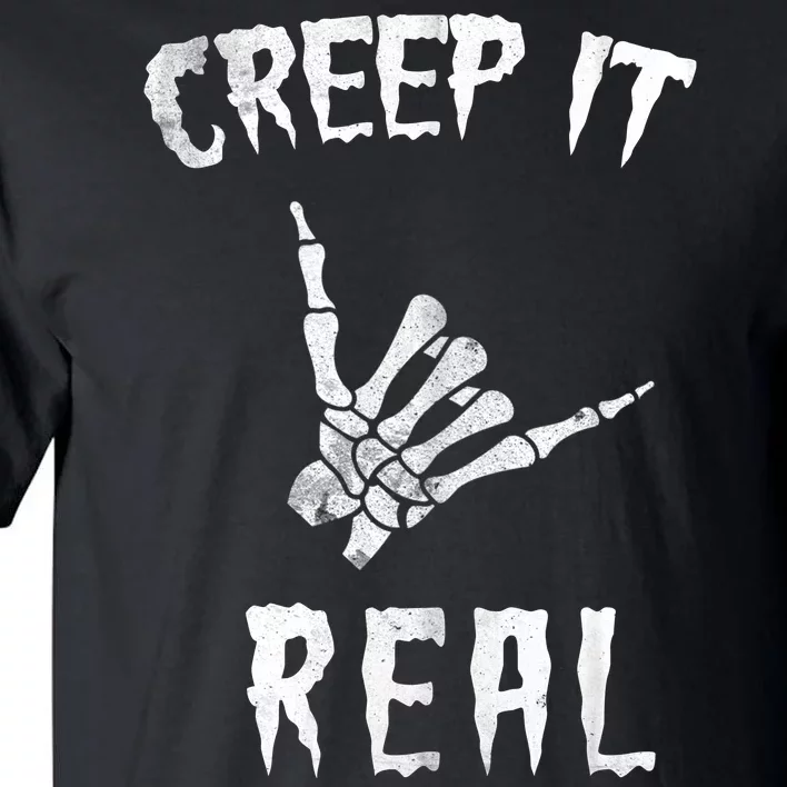 Creep It Real Tall T-Shirt