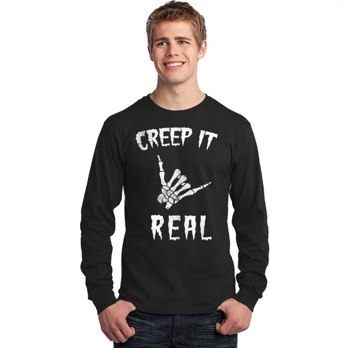 Creep It Real Tall Long Sleeve T-Shirt