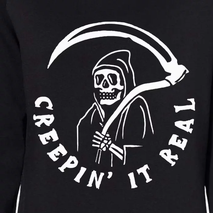 Creepin It Real Grim Reaper Halloween Womens California Wash Sweatshirt