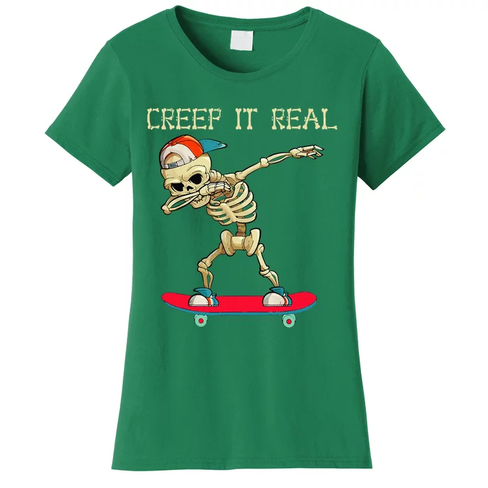 Creep It Real Dabbing Skate Skeleton Halloween Women's T-Shirt