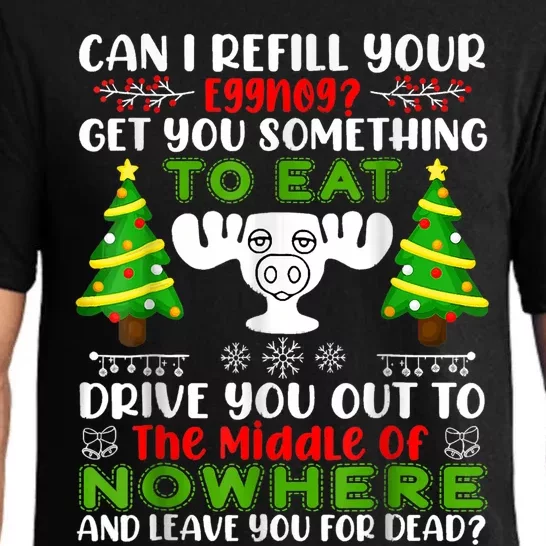 Can I Refill Your Eggnog Funny Christmas Vacation Quote Pajama Set