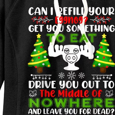 Can I Refill Your Eggnog Funny Christmas Vacation Quote Women's Fleece Hoodie