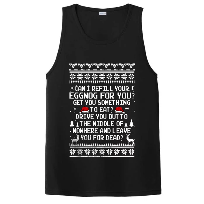 Can I Refill Your Eggnog Funny Christmas Vacation Quote Performance Tank