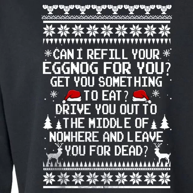 Can I Refill Your Eggnog Funny Christmas Vacation Quote Cropped Pullover Crew