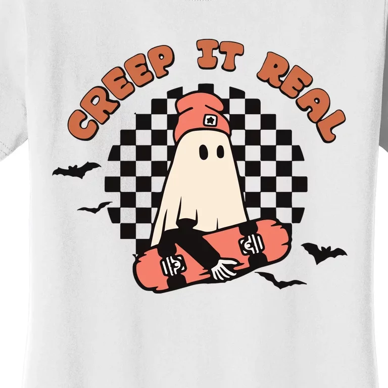 Creep It Real Women's T-Shirt