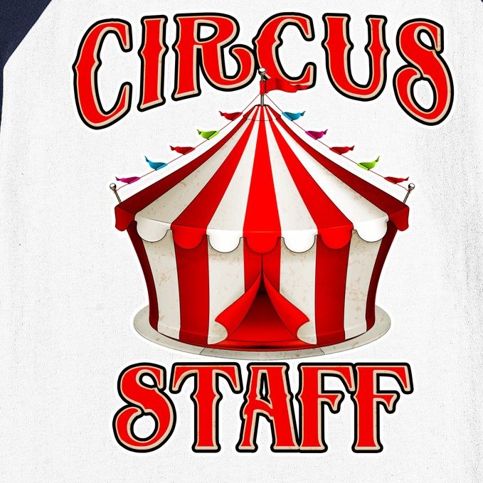 Circus Staff Tent Baseball Sleeve Shirt