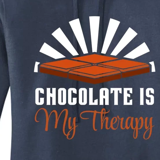 Chocolate Ironic Saying Chocolatier Chocolate Therapy Gift Women's Pullover Hoodie