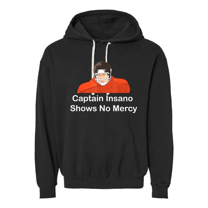 Captain Insano Shows No Mercy Garment-Dyed Fleece Hoodie