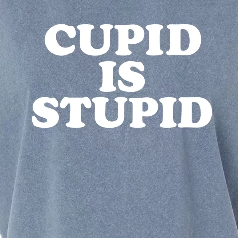 Cupid Is Stupid Anti Valentines Singles Awareness Day Meaningful Gift Garment-Dyed Women's Muscle Tee