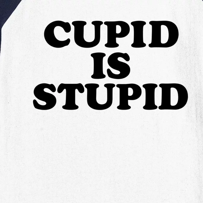 Cupid Is Stupid Anti Valentines Singles Awareness Day Meaningful Gift Baseball Sleeve Shirt