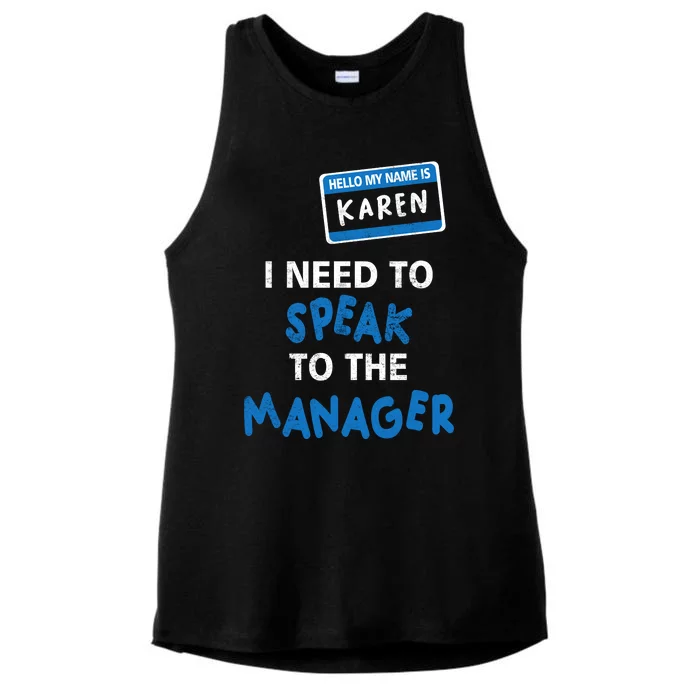 Can I Speak To The Manager Karen Ladies Tri-Blend Wicking Tank