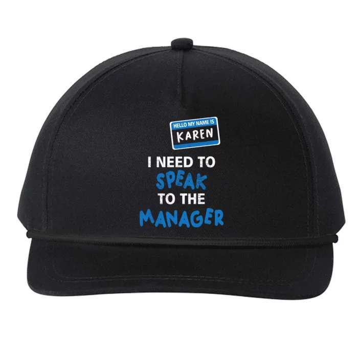 Can I Speak To The Manager Karen Snapback Five-Panel Rope Hat