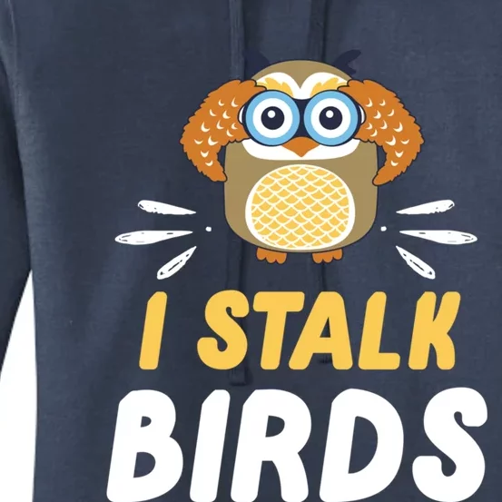 Cute I Stalk Birds Binocular Owl Bird Owners Gift Women's Pullover Hoodie