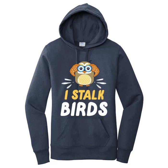 Cute I Stalk Birds Binocular Owl Bird Owners Gift Women's Pullover Hoodie