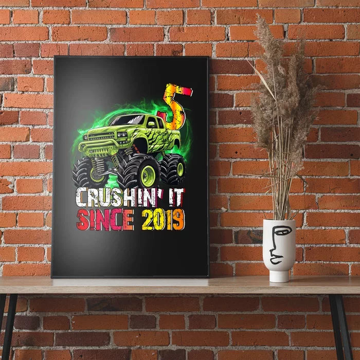 Crushin It Since 2019 5 Year Old Monster Truck Poster