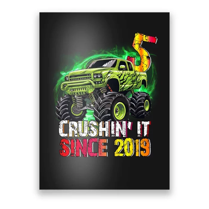 Crushin It Since 2019 5 Year Old Monster Truck Poster