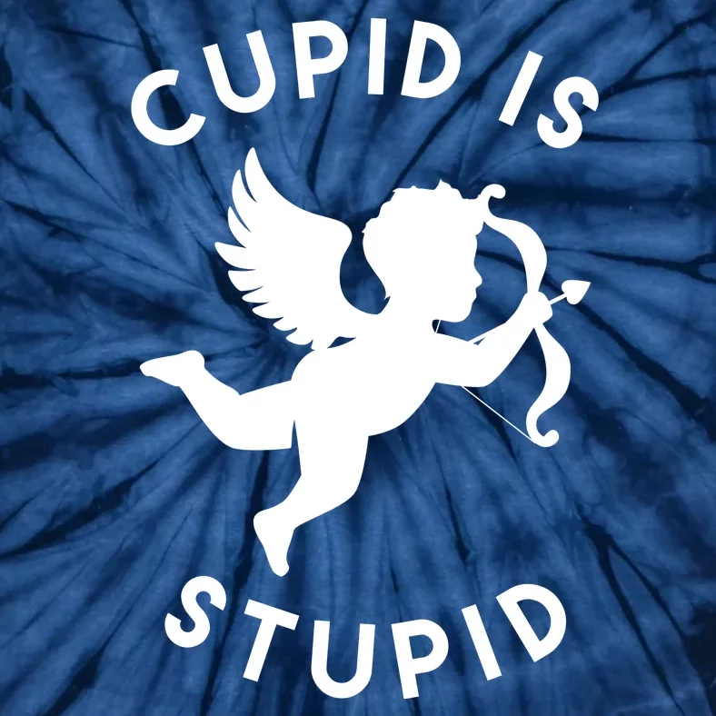 Cupid Is Stupid Anti Valentine Tie-Dye T-Shirt